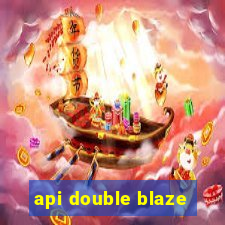 api double blaze